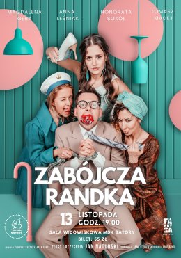 13.11 Spektakl: „Zabójcza randka”