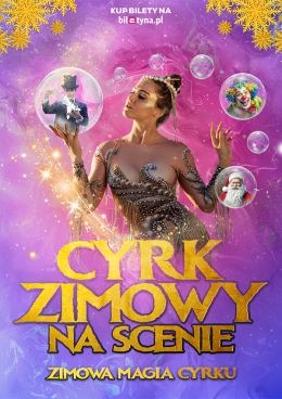 Cyrk Zimowy na scenie