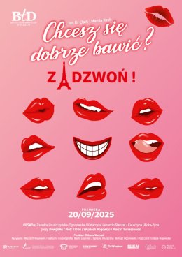 Chcesz się dobrze zabawić? Zadzwoń!