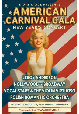 AMERICAN CARNIVAL GALA – NEW YEAR’S CONCERT (Koncert noworoczny)