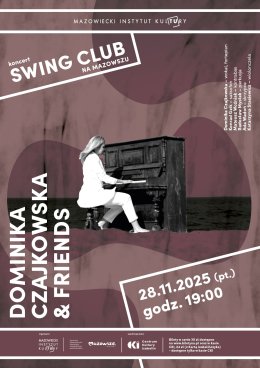 Dominika Czajkowska & Friends- Swing Club na Mazowszu