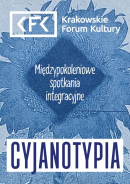 Międzypokoleniowe spotkania integracyjne | Cyjanotypia - Tłumaczenie na PJM