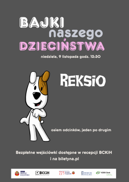 BAJKI NASZEGO DZIECIŃSTWA - REKSIO