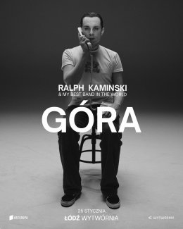 GÓRA - Ralph Kaminski & My Best Band In The World