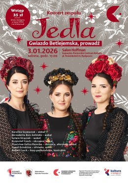 Koncert zespołu Jedla Gwiazdo Betlejemska, prowadź