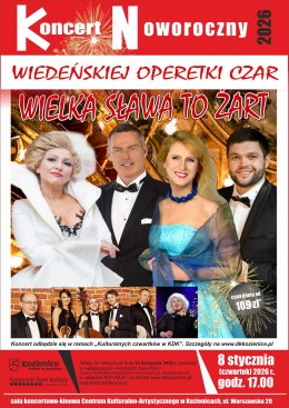 „Wielka Sława To Żart – Wiedeńskiej Operetki Czar” - koncert noworoczny